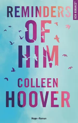 Colleen Hoover - Reminders of him